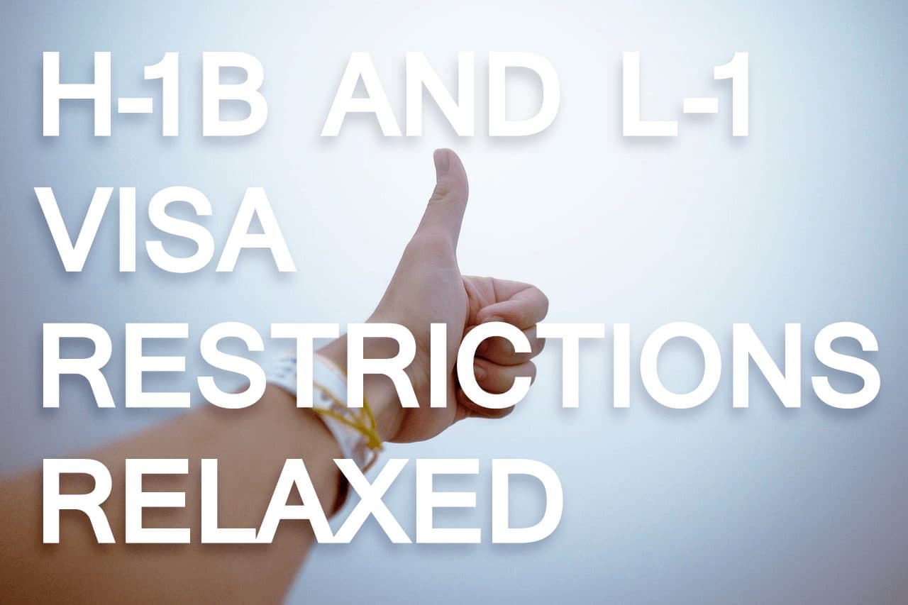 H-1B And L-1 Visa Restrictions Relaxed: Exceptions To The Travel Ban