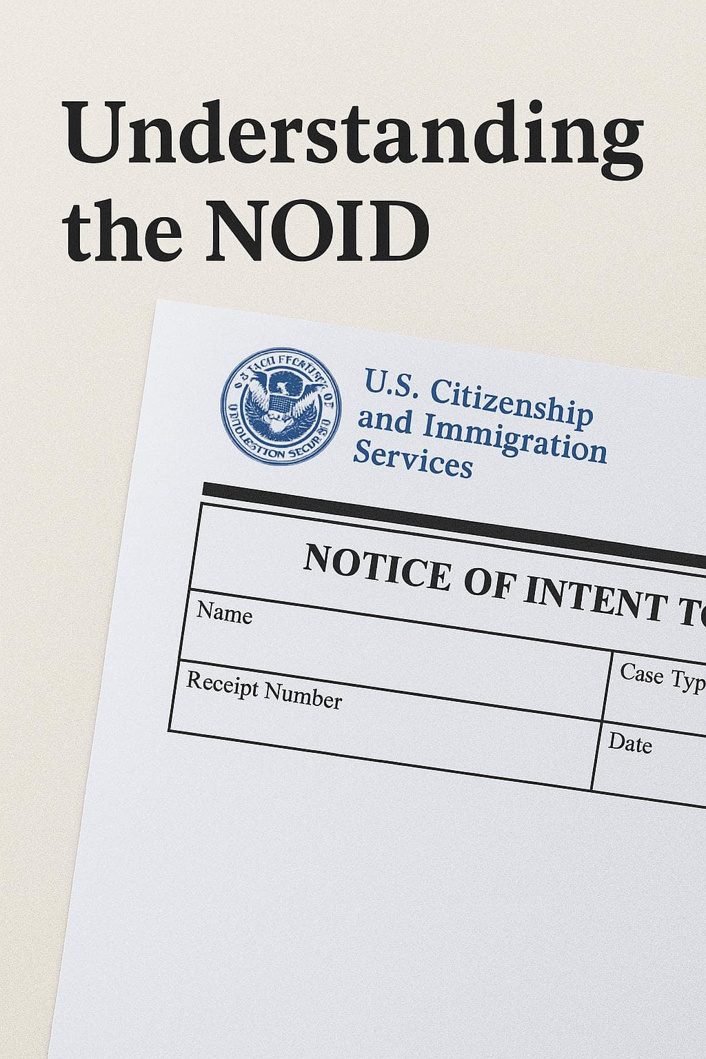 Navigating a Notice of Intent to Deny (NOID) in the H‑1B Visa Process